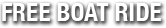 Free Boat Ride